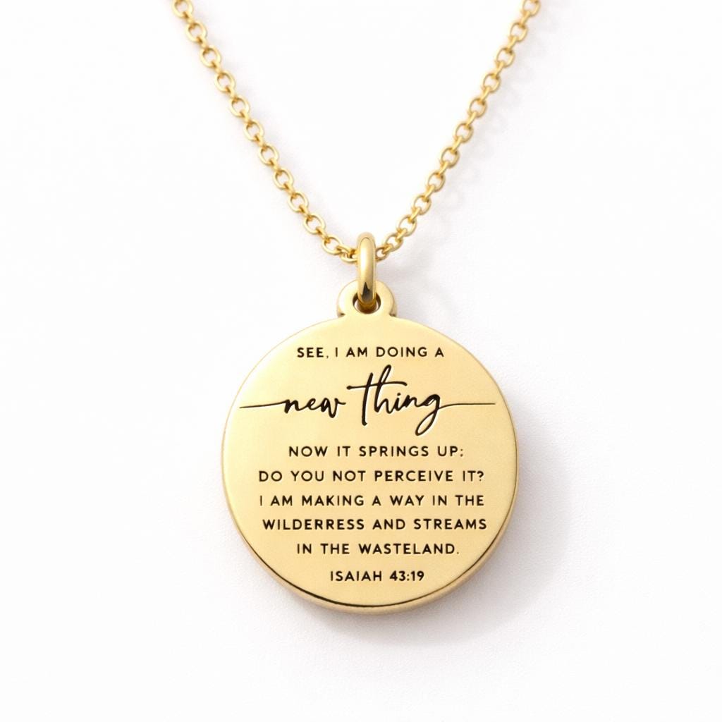 Isaiah 43:19 Necklace, See I Am Doing a New Thing, Christian Gift for Women, Faith Jewelry, New Beginnings Gift, Encouragement Necklace