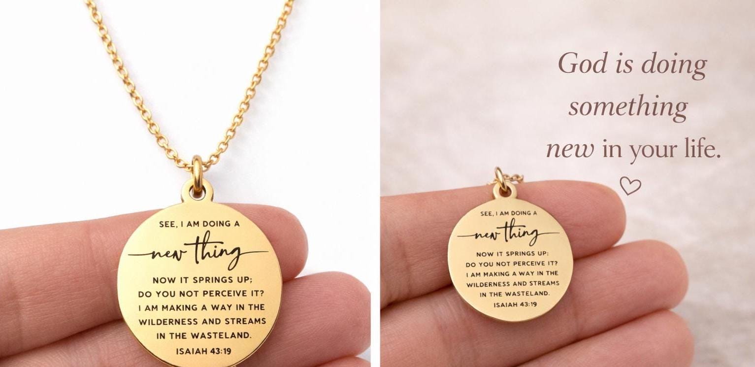Isaiah 43:19 Necklace, See I Am Doing a New Thing, Christian Gift for Women, Faith Jewelry, New Beginnings Gift, Encouragement Necklace