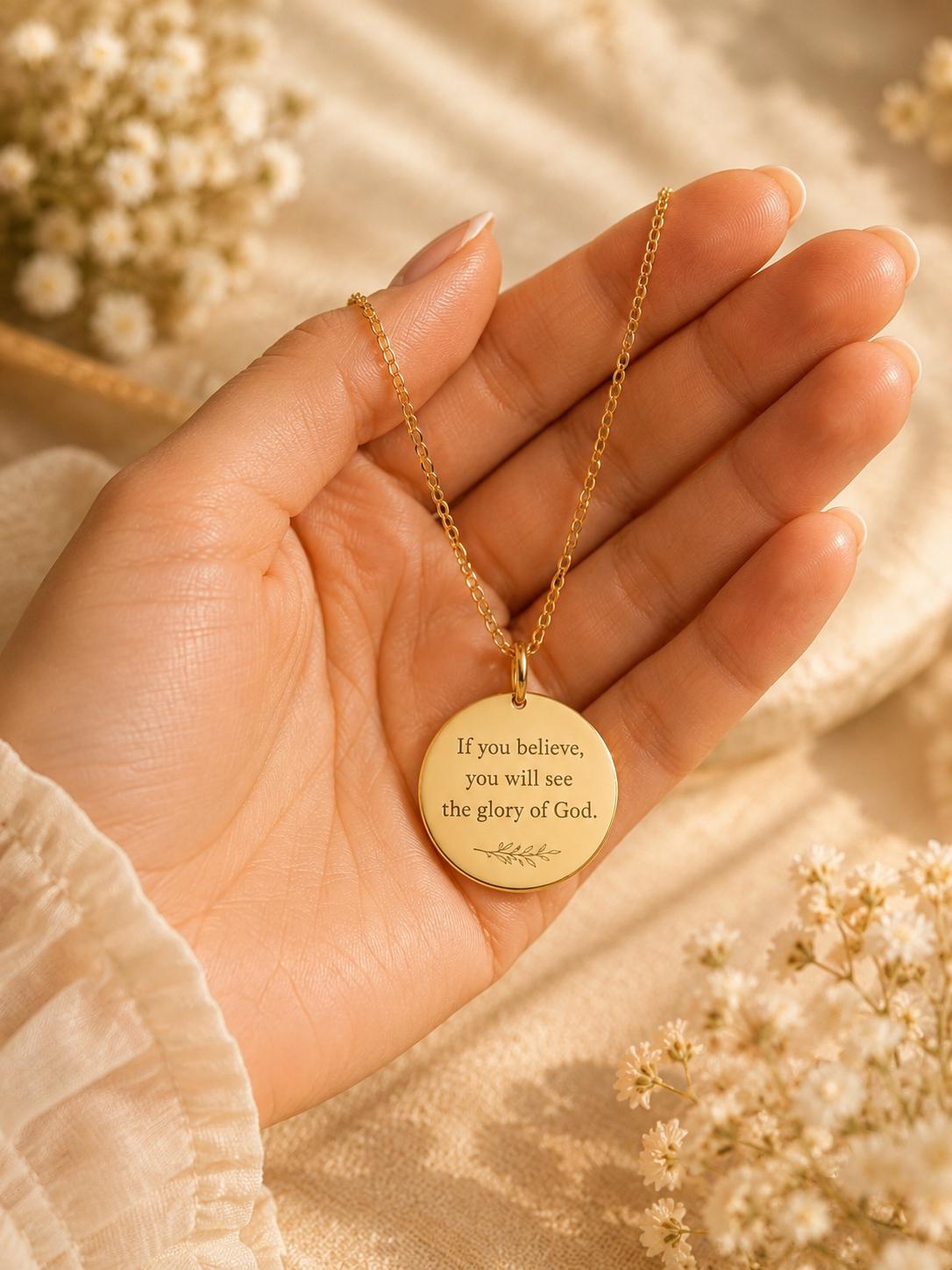 If You Believe, You Will See the Glory of God Necklace | John 11:40 Bible Verse Jewelry | Christian Gift for Women