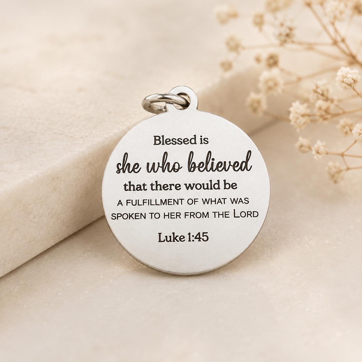 Luke 1:45 Necklace | Blessed Is She Who Believed Necklace | Christian Gift for Women | Faith Necklace | Bible Verse Jewelry