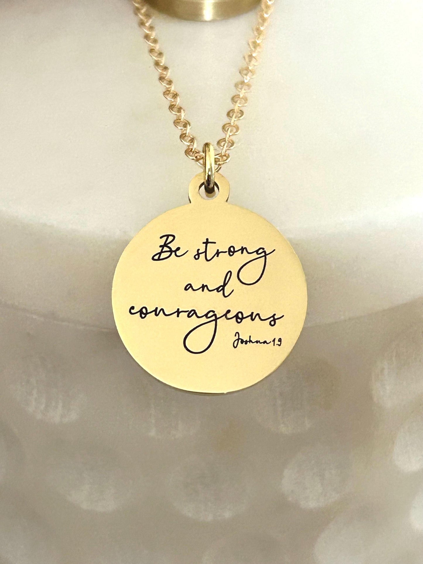 Be Strong and Courageous Necklace | Joshua 1:9 Bible Verse Necklace | Christian Gift | Faith Jewelry | Inspirational Scripture Necklace
