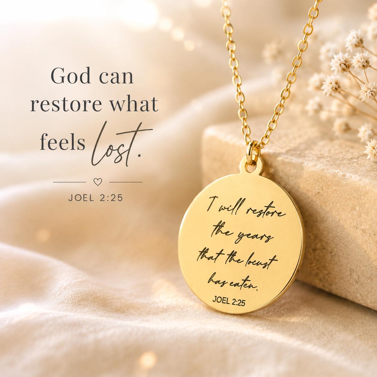 Joel 2:25 Necklace | I Will Restore the Years Necklace | Christian Necklace for Women | Bible Verse Jewelry | Faith Gift | Gold or Silver