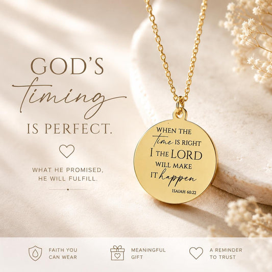 When the time is right I The Lord will make it happen, Isaiah 60:22, Christian Gifts, wait on The Lord, Scripture Gift Personalized Necklace