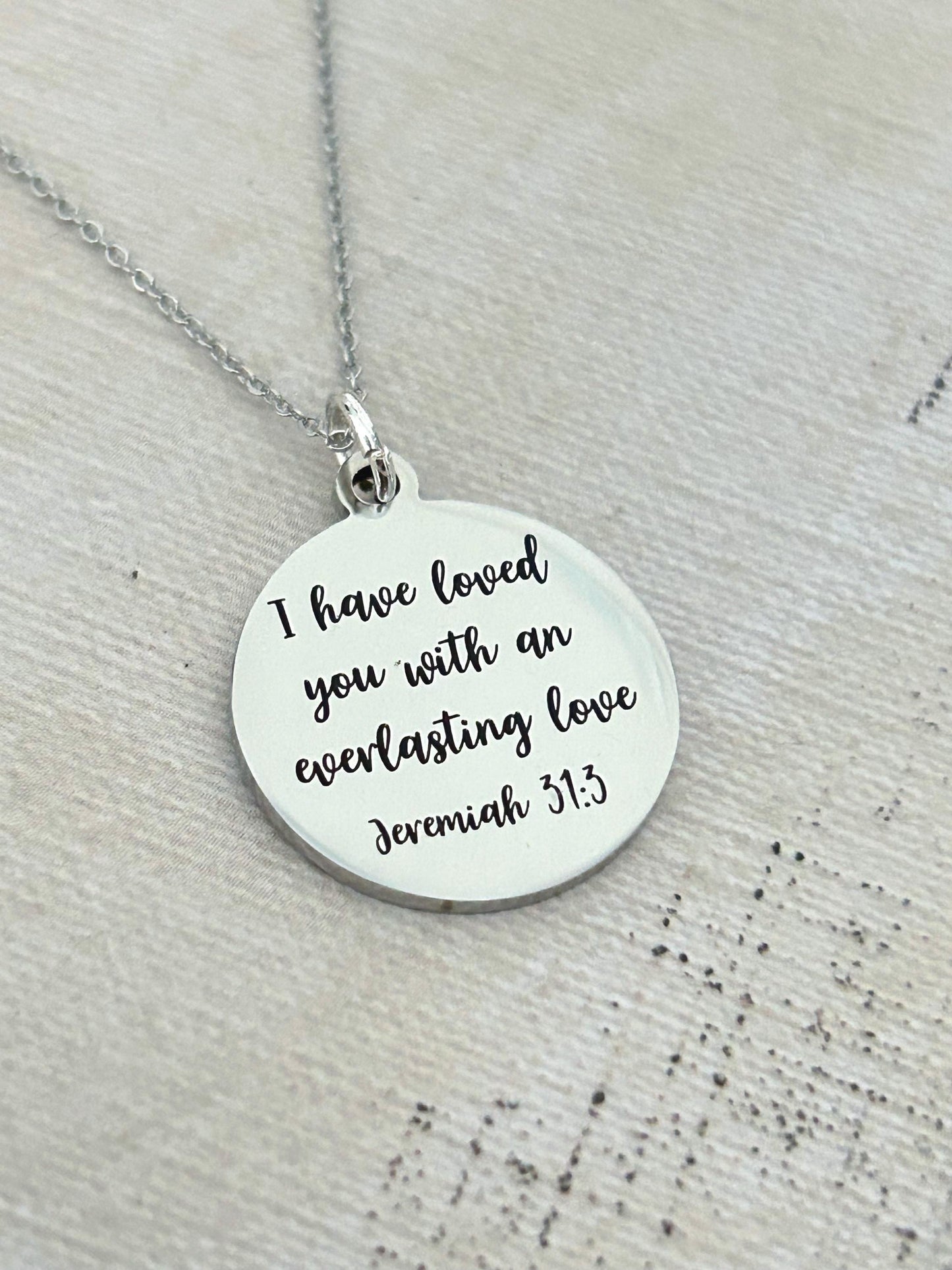 I have loved you with an Everlasting Love Jeremiah 31:3 Christian Gift for Women Everlasting Love Necklace