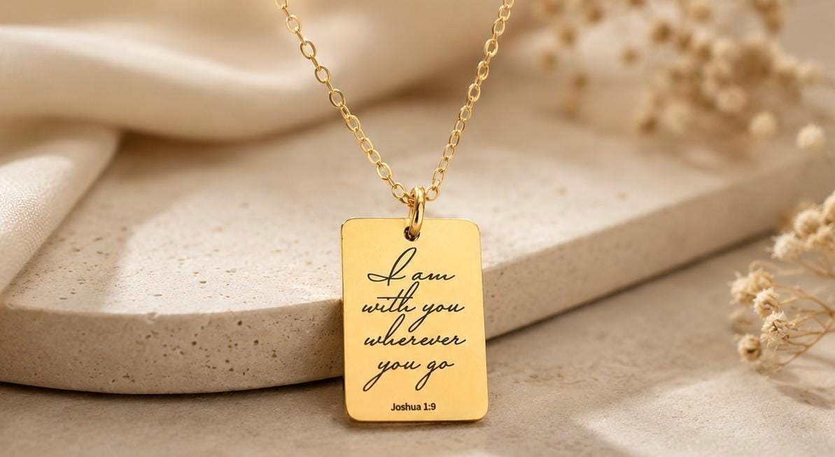 Joshua 1:9 I am with you wherever you go Bible Verse Necklace, Christian Gifts, Personalized Scripture Charm, Baptism, Birthday gift for Her