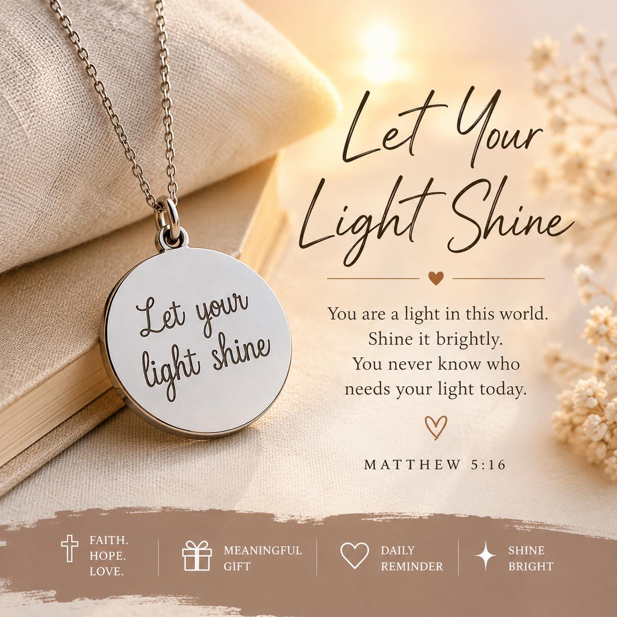 Let Your Light Shine Necklace, Matthew 5:16 Necklace, Christian Gift for Women, Faith Jewelry, Bible Verse Necklace, Gift for Daughter