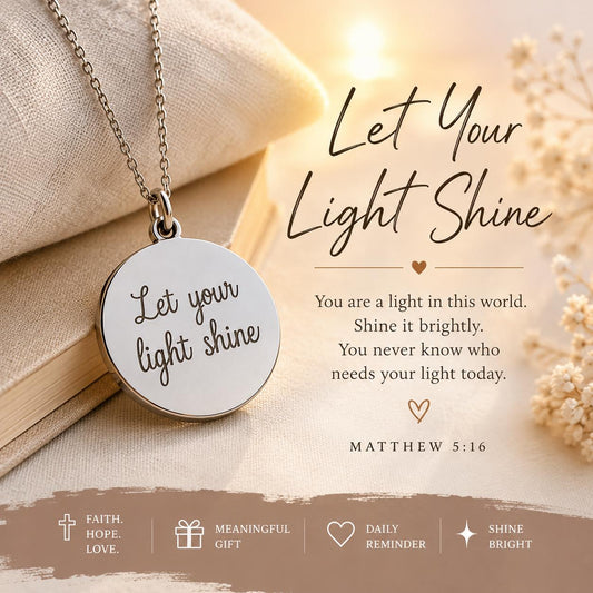 Let Your Light Shine Necklace, Matthew 5:16 Necklace, Christian Gift for Women, Faith Jewelry, Bible Verse Necklace, Gift for Daughter