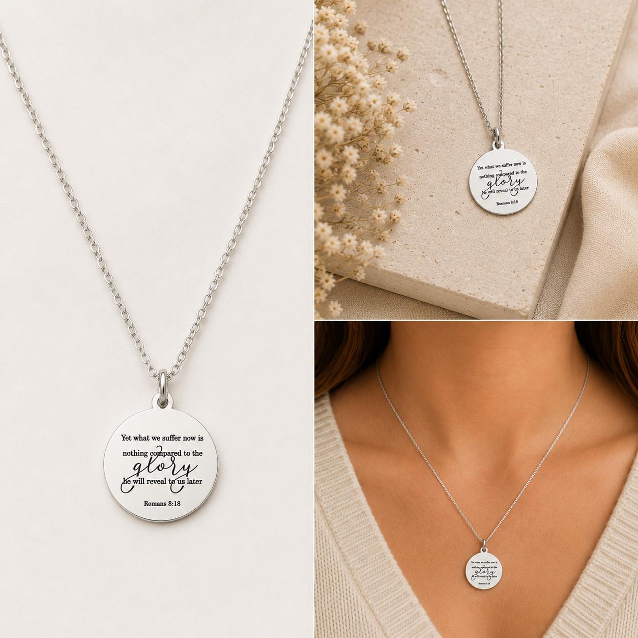 Romans 8:18 Necklace, Yet What We Suffer Now Is Nothing Compared to the Glory, Bible Verse Necklace, Christian Gift Women, Scripture Jewelry