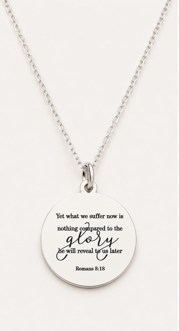 Romans 8:18 Necklace, Yet What We Suffer Now Is Nothing Compared to the Glory, Bible Verse Necklace, Christian Gift Women, Scripture Jewelry