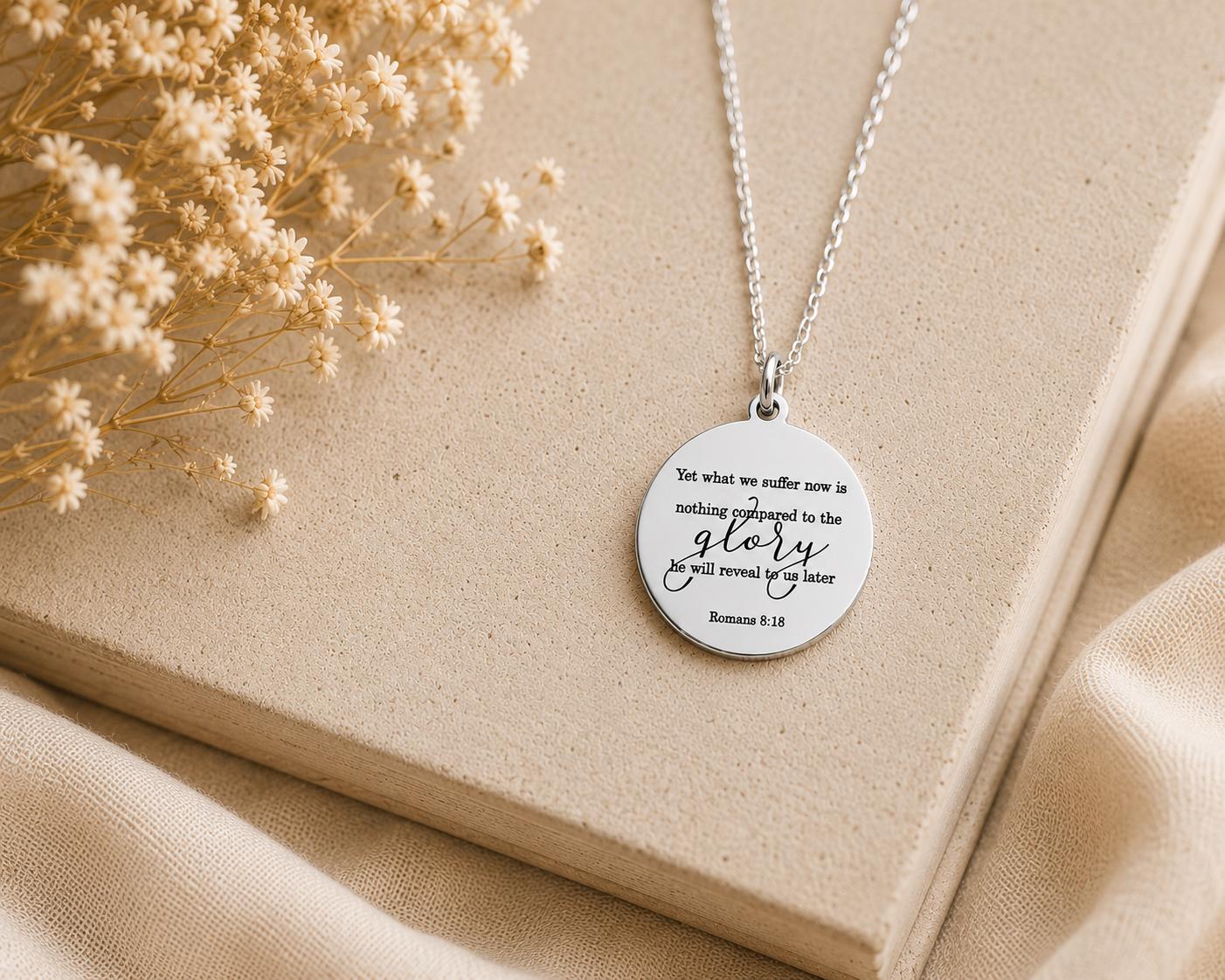 Romans 8:18 Present Sufferings Bible Verse Necklace, Christian Gifts, Scripture Charm, The Glory To Come Necklace Motivational Faith Jewelry