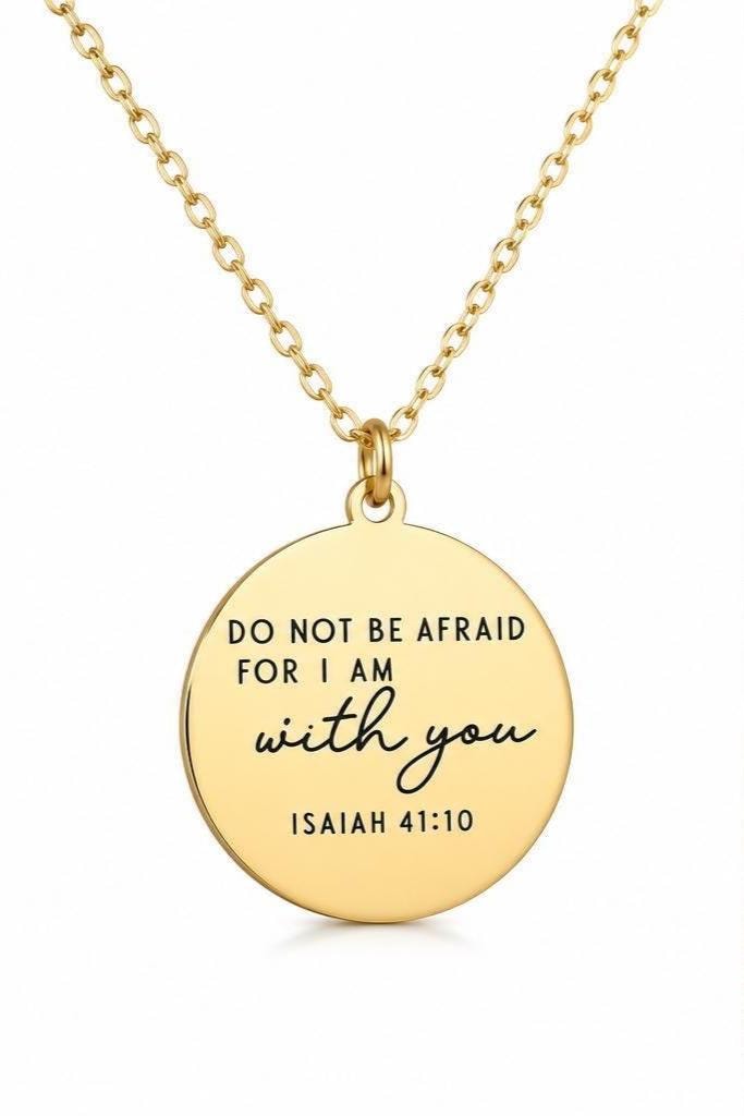 Isaiah 41:10 Necklace, Do Not Be Afraid For I Am With You, Christian Gift for Women, Bible Verse Jewelry, Religious Gift, Encouragement Gift