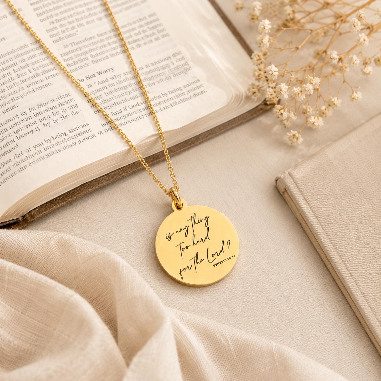 Is anything too hard for the Lord Genesis 18:14 Bible Verse Necklace Christian Jewelry Christian Gifts Motivational Gifts Christian Necklace