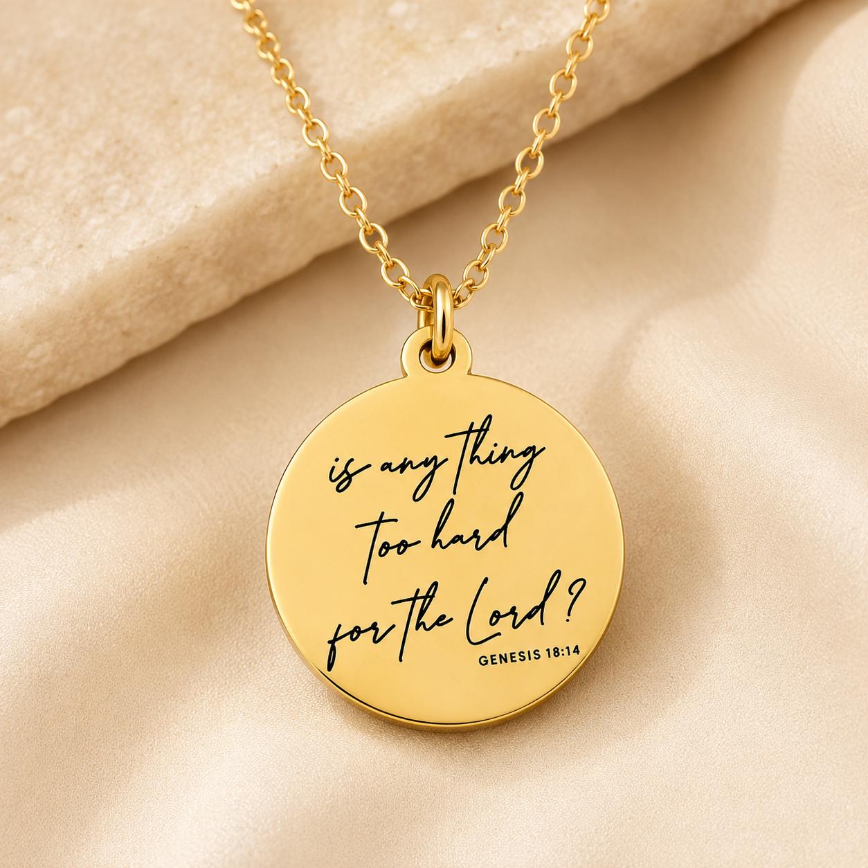 Is anything too hard for the Lord Genesis 18:14 Bible Verse Necklace Christian Jewelry Christian Gifts Motivational Gifts Christian Necklace