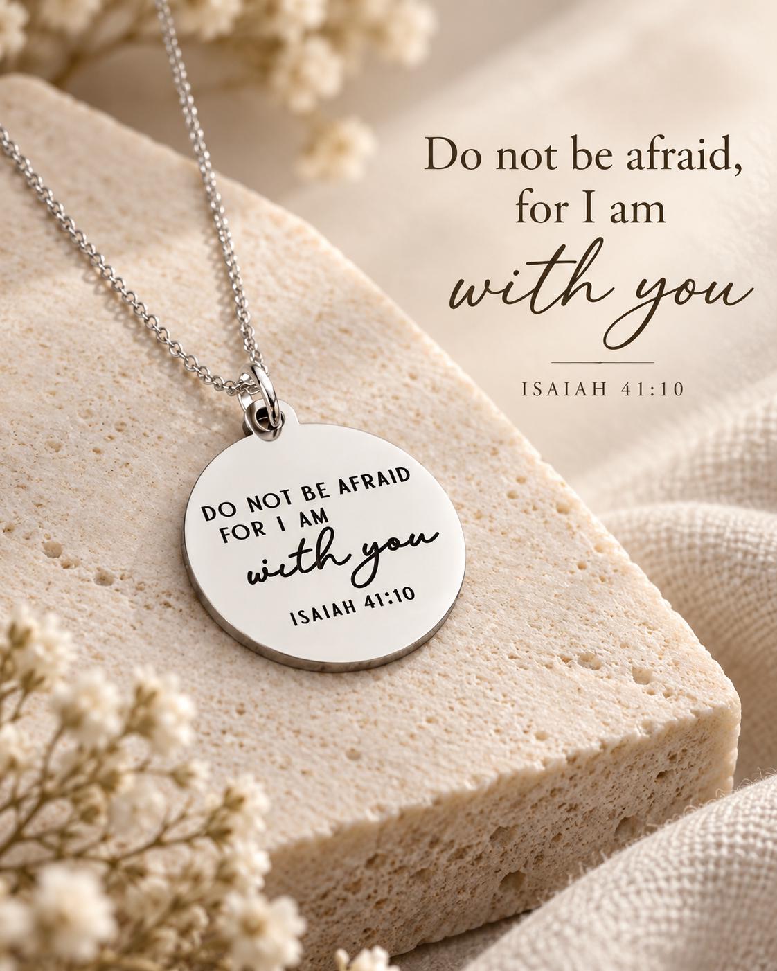 Do Not Be Afraid Necklace, Isaiah 41:10 Christian Jewelry, Anxiety Gift, Grief Gift, Sympathy Gift, Encouragement Gift