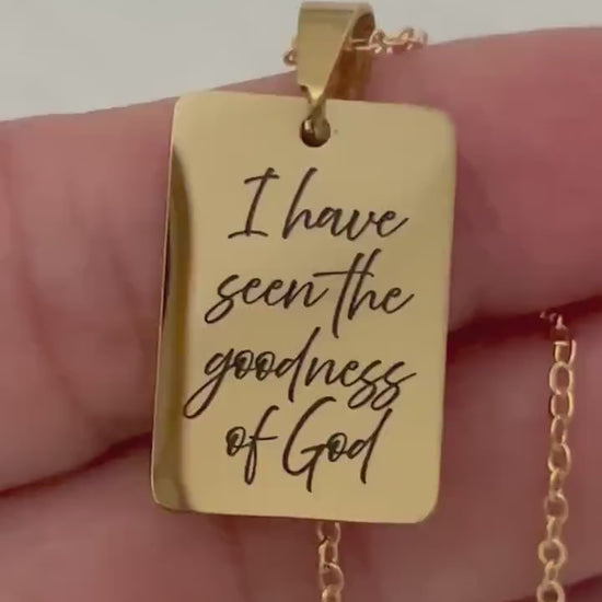 I Have Seen the Goodness of God Necklace | Christian Faith Jewelry | Inspirational Scripture Necklace | Religious Gift for Women