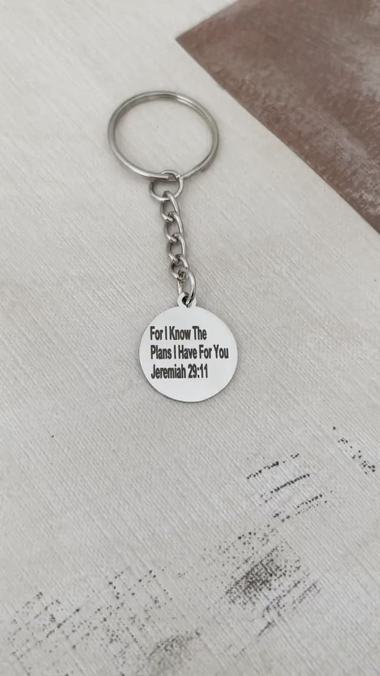 For I know the plans I have for you Keychain, Jeremiah 29:11, Christian Gifts Charms, custom quote keychains, personalized keychains