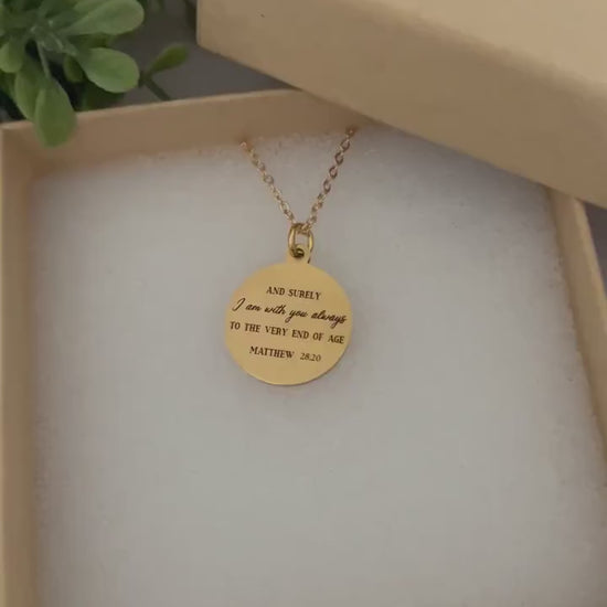 I am with you always Mathew 28:20 Bible Necklace Christian Gifts Scripture Jewelry