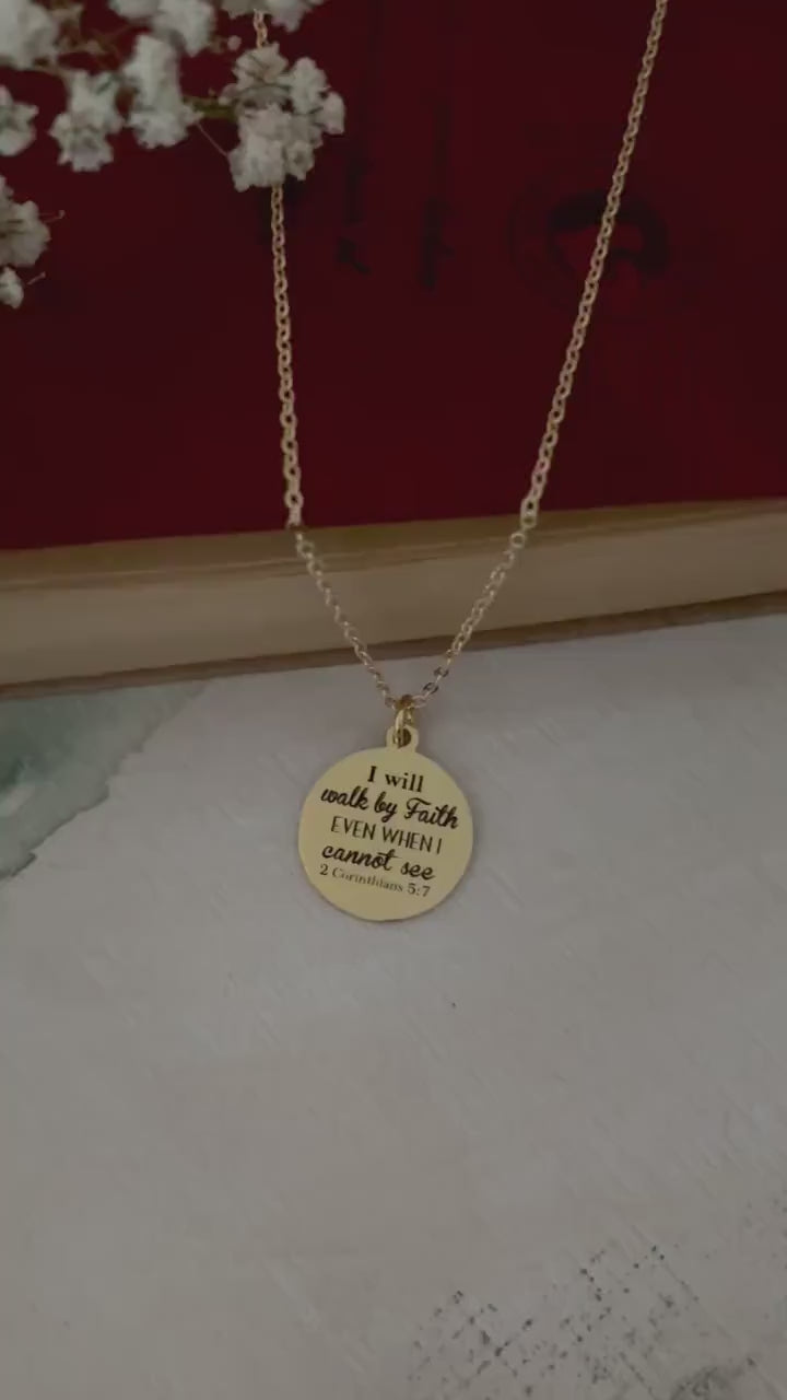 I will walk by faith even when I cannot see Bible Verse Necklace, Christian Faith Gifts, Scripture Jewelry, Baptism, 2 Corinthians 5:7