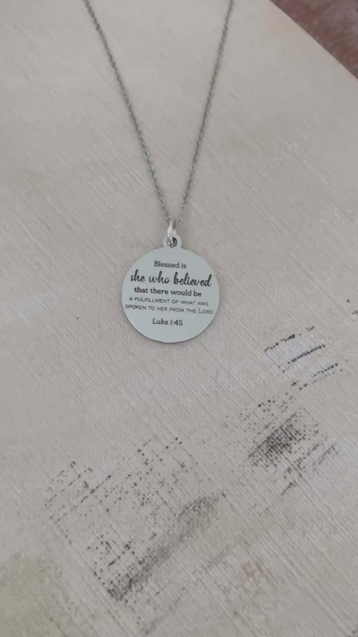 Blessed is She who believed Bible Verse Necklace, Christian Faith Gifts,  Scripture Jewelry, Luke 1:45, Motivational Gifts, Gifts for Mom