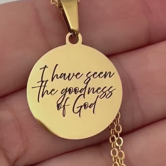 I Have Seen the Goodness of God Necklace | Christian Faith Jewelry | Engraved Gold Disc Necklace | Inspirational Gift for Women