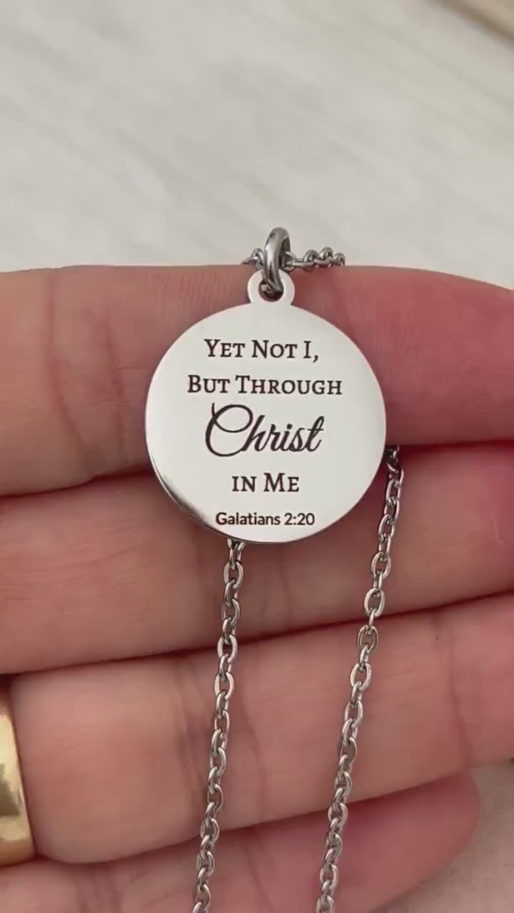 Yet Not I Necklace, Galatians 2:20 Christian Necklace, Faith Scripture Jewelry Gift for Her
