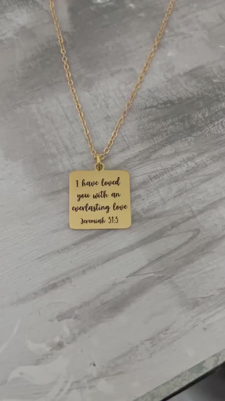 I have Loved you with an Everlasting Love Bible Verse Necklace, Christian Gifts, Scripture Jewelry, Meaningful Gift, Motivational jewelry