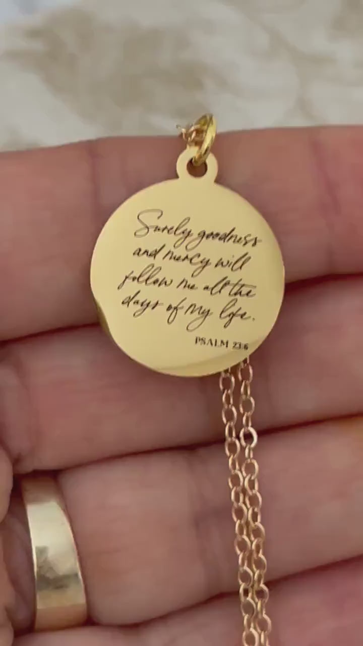Surely goodness and Mercy will follow Me Psalm 23:6 Necklace Christian Inspirational Gifts Scripture Custom Jewelry Goodness Necklace