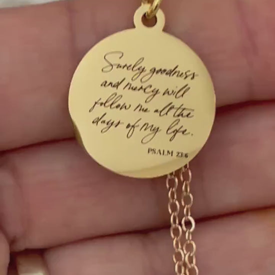 Surely goodness and Mercy will follow Me Psalm 23:6 Necklace Christian Inspirational Gifts Scripture Custom Jewelry Goodness Necklace