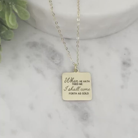 I shall come forth as gold Bible Verse Necklace, Job 23:10, Christian Jewelry Gifts, Scripture Faith Necklace, Custom Quote Jewelry