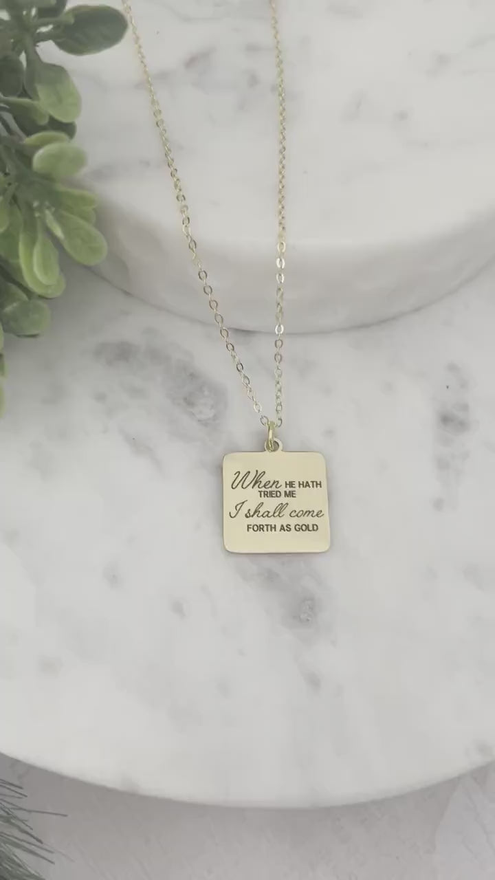 I shall come forth as gold Bible Verse Necklace, Job 23:10, Christian Jewelry Gifts, Scripture Faith Necklace, Custom Quote Jewelry