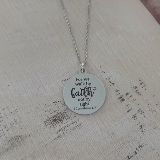 For we walk by faith not by sight Bible Verse Necklace, Christian Gifts, Scripture Jewelry, Engraved Faith Charm, Baptism Gift, Gift for Mom