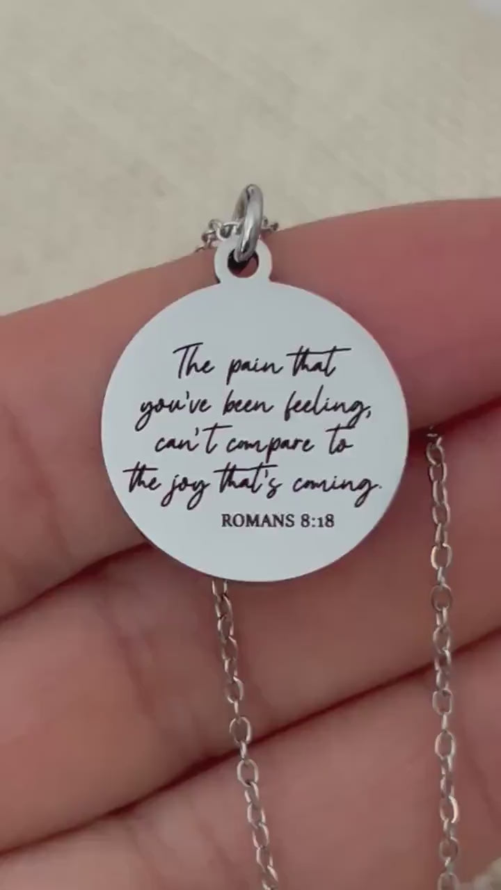 Romans 8:18 Necklace, The Pain You’ve Been Feeling Can’t Compare Necklace, Christian Encouragement Gift, Faith Jewelry for Women, Bible Vers